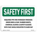 Signmission OSHA Sign, Required PPE For Hydrogen Peroxide Green, 10in X 7in Decal, 10" W, 7" H, Landscape OS-SF-D-710-L-10711